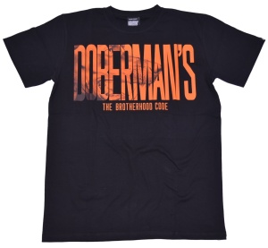 Dobermans Aggressive T-Shirt Brotherhood code
