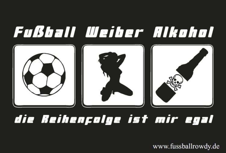 Aufkleber Fussball Weiber Alkohol