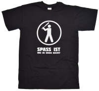 T-Shirt Spass ist... G13