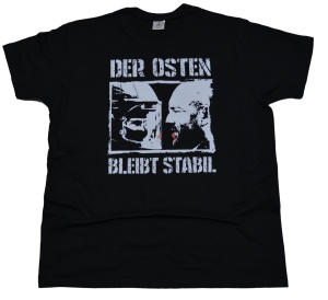 T-Shirt der Osten bleibt stabil