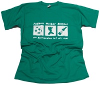 T-Shirt Fußball Weiber Alkohol