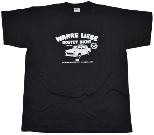 T-Shirt Wahre Liebe rostet nicht Trabimotiv G55