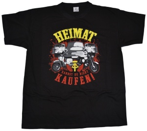 T-Shirt Heimat kannst du nicht kaufen